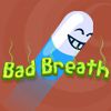 Bad Breath A Free Action Game