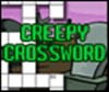 Play Creepy Crossword