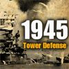1945 Tower Defense A Free Strategy Game