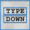 Play TypeDown