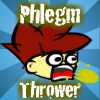 Phlegm Thrower