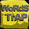 Play Words Trap