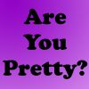 Play Are You Pretty - Quiz