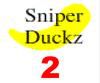 Sniper Duckz 2