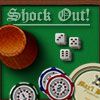 Play Shock Out!