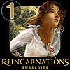 Reincarnations Awakening: Chapter 1 A Free Adventure Game