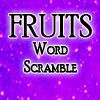 Fruits Word Scramble