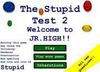 Play The Stupid Test 2