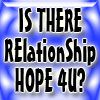 Relationship Is there HOPE