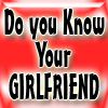 Play How well do you know your girlfriend