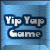 Play Yip Yap Game