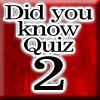 Play Did you know Quiz 2