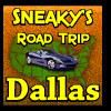 Sneaky`s Road Trip - Dallas