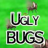 Play Ugly Bug Killer