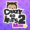 Play Crazy Go Nuts 2: Mini