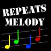 Play Repeats Melody