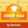 Play Crazy Eggs