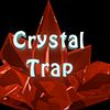 Crystal Trap