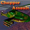 Play Chopper assault