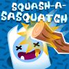 Play Squash-A-Sasquatch