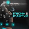 Mecha Martyr 2