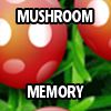Play MUSHROOM MEMORY