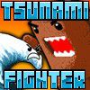 Play Tsunami Fighter
