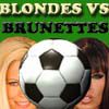 Play Blondes vs Brunettes-2x2Football