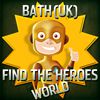 Play Find the Heroes World - Bath