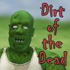 Play Dirt of the Dead