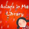 Play Asians in the Library
