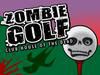 Play Zombie Golf : Club House of The Dead