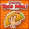 Papa`s Taco Mia! A Free Action Game