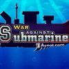 Play War Against Submarine