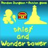 Play wonder tower and thief