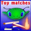 Play toy matches