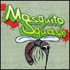 Play Mosquito Squash