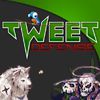 Play Tweet Defense