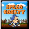 Speed Oddity