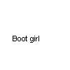 boot girl