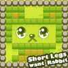 Play Short Legs Want Rabbits