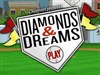 Play Diamonds and Dreams Baseball