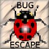 Play Bug Escape