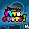 Play Dropping Eyes Cubes