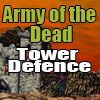 Play Army of the Dead Tower Defense