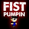 Play Fist Pumpin