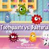 Play Toothpaste vs. Bacteria