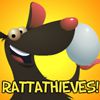 RattaThieves!