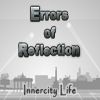Play Errors of Reflection: Innercity Life