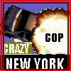 Crazy Cop: New York City!